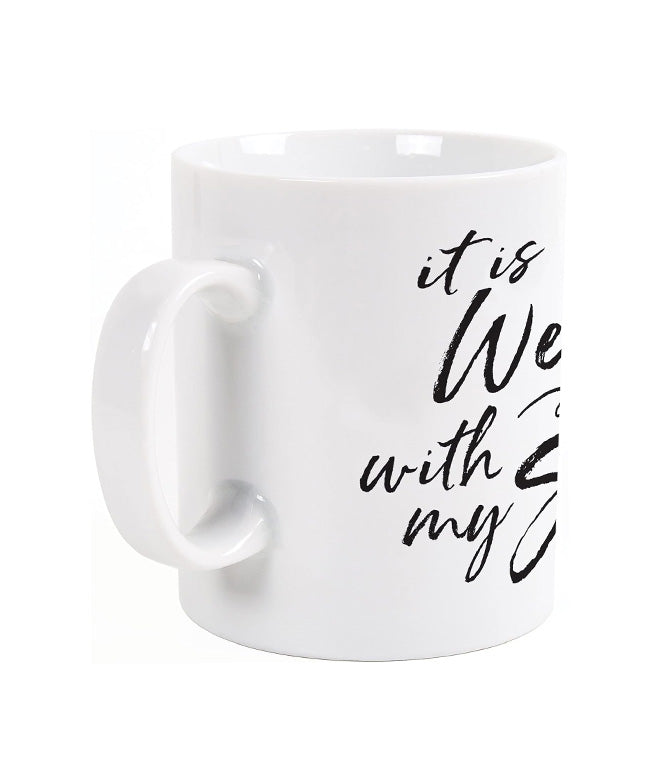 Mug It Is Well