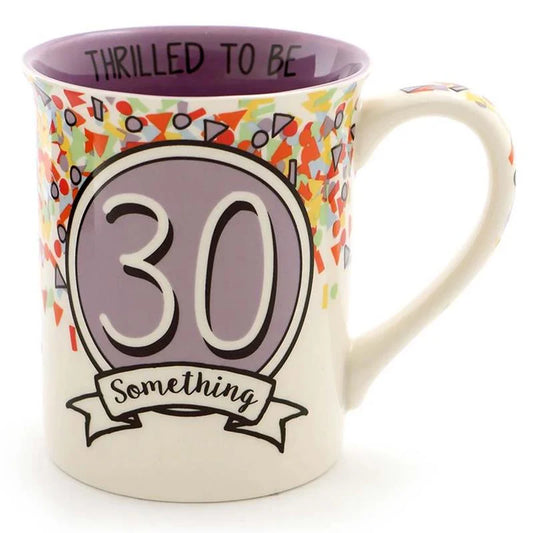 30 Something Birthday Mug